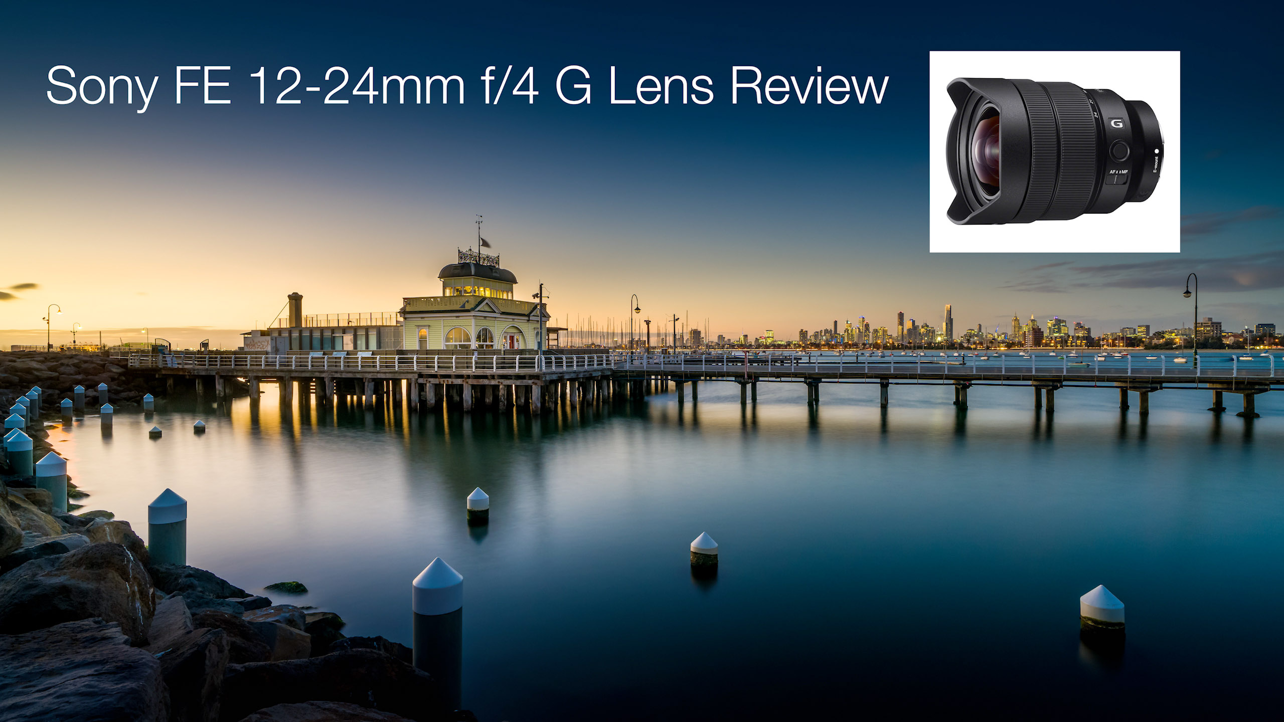 Sony FE 12-24 F4 G Lens review