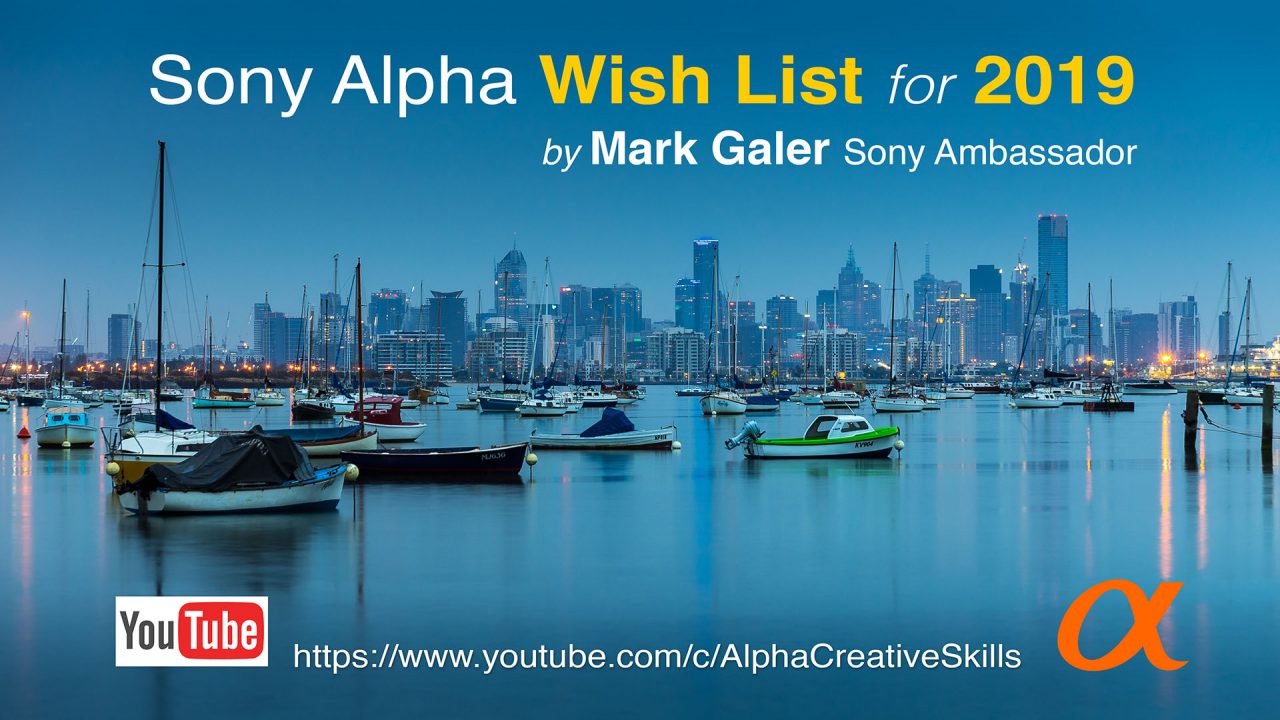 Sony Alpha Wish List